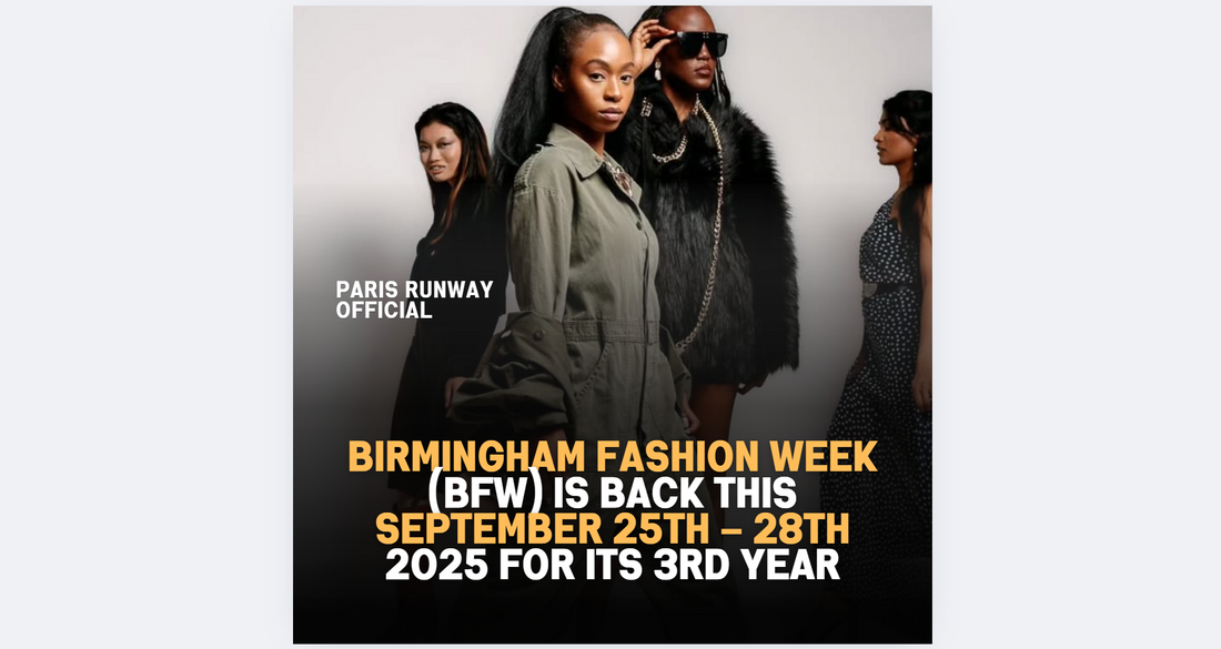 Paris Runway Official heads to Birmingham Fashion Week (BFW) this September 25th – 28th 2025 to preview its 3rd Anniversary