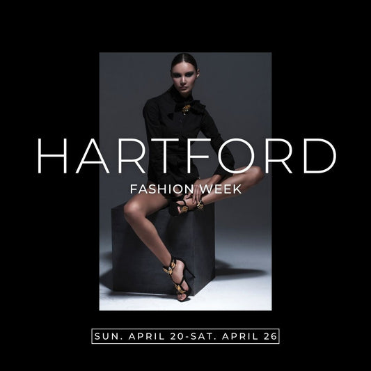 The NEW Hartford Fashion Week will take to the Runway April 20th-26th