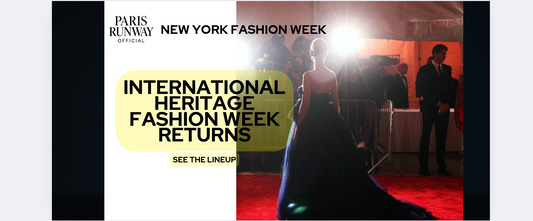 International Heritage Fashion Week Season 04 Returns to New York City on September 11th for New York Fashion Week Red Carpet & Runway Show
