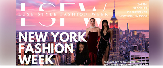 Tomorrow in NYC - Luxe Style Fashion Week - Elegance in Empowerment | Weaving Strength, Style, and Survival Into Every Step at Space LES on September 14, 2025