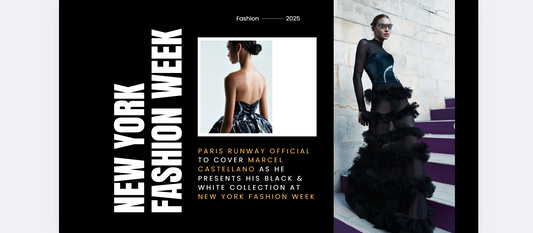 Paris Runway Official to cover Marcel Castellano as he presents his Black & White Collection at New York Fashion Week