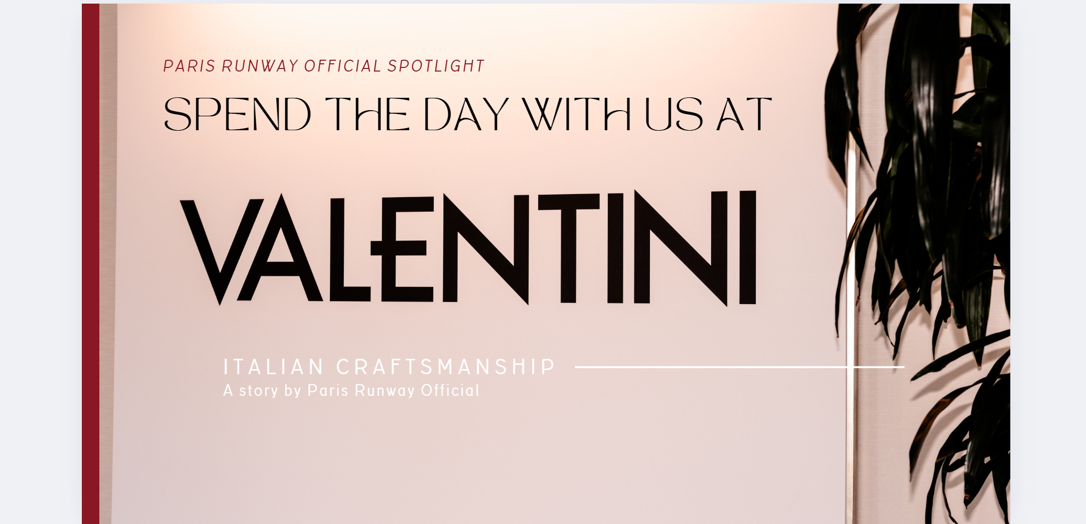 Valentini Works Paris Runway Official spends the day with Valentini - A designer who l ...