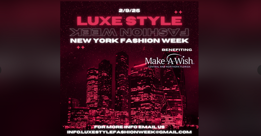 Jennifer Laurantius, Influential Voice in Fashion and Global Advocacy, to Attend Luxe Style Fashion Week Benefiting Make-a-Wish Foundation