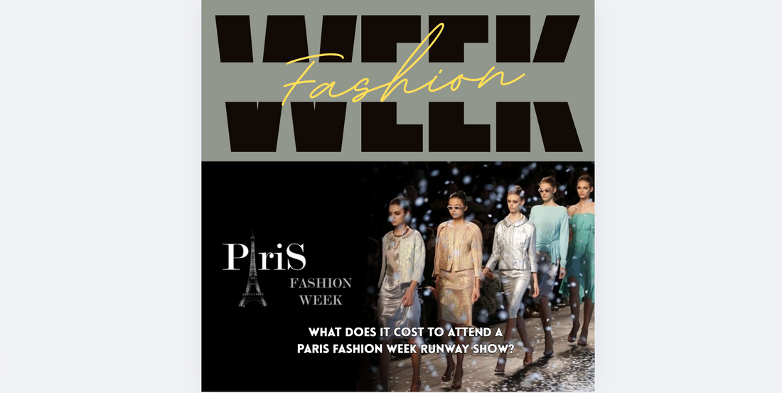 What does it cost to attend Paris Fashion Week?